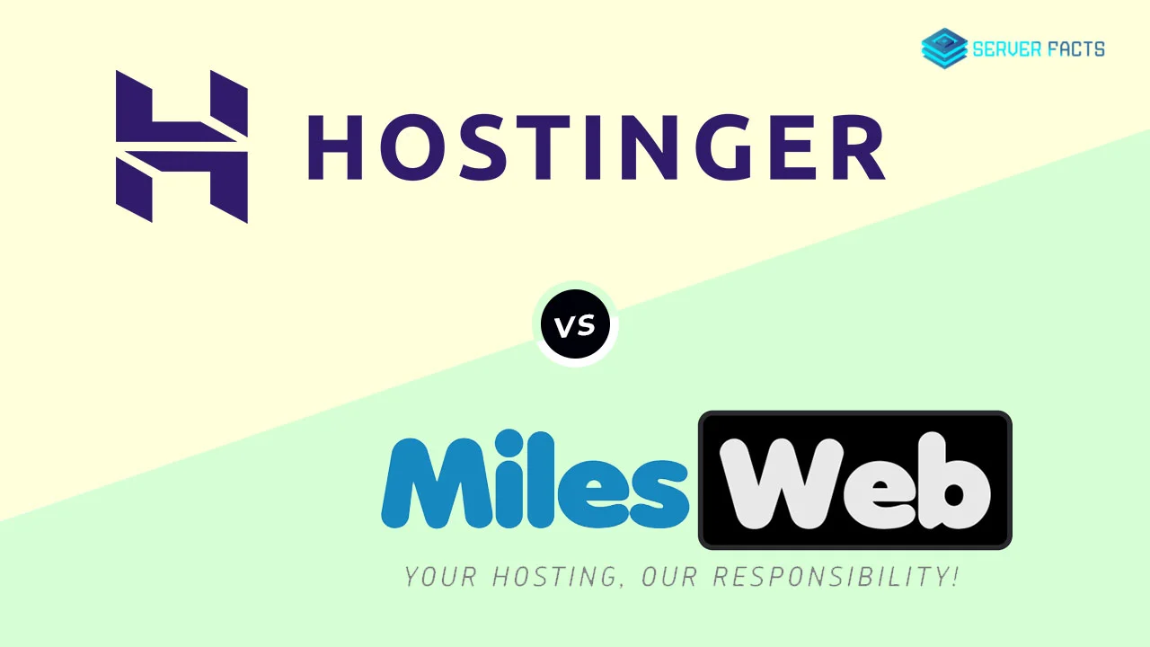Hostinger vs Milesweb