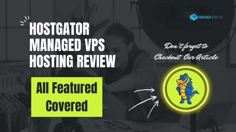 Hostgator Managed VPS Hosting Review