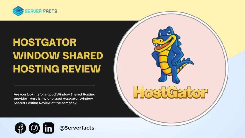 Hostgator Window Shared Hosting Review