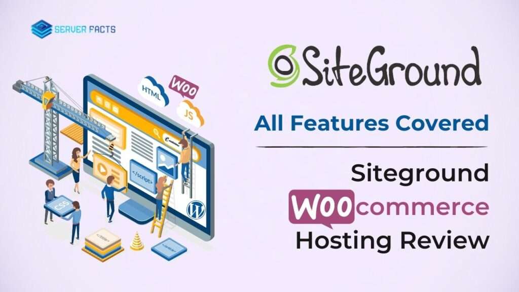 Siteground Woocommerce Hosting Review